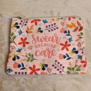 I Swear Because I Care Pouch